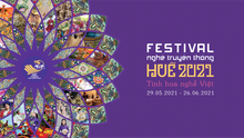 Festival nghề truyền thống Huế 2021 sẽ được tổ chức xuyên suốt một tháng