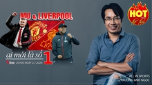 HOT TREND thể thao với BLV Anh Ngọc - số 15: MU hay Liverpool mới là số 1 nước Anh?