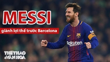 Messi vẫn có lợi thế xét xử nếu Barcelona kiện ra tòa
