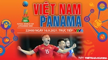 Nhận định bóng đá nhà cái Futsal Việt Nam vs Panama và nhận định bóng đá Futsal World Cup 2021 (22h00, 16/9)