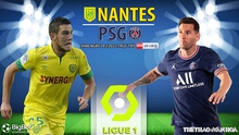 Nhận định bóng đá nhà cái Nantes vs PSG. Nhận định, dự đoán bóng đá Ligue 1 (3h00, 20/2)