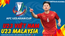 Dự đoán nhà cái U23 Việt Nam vs U23 Malaysia. Nhận định, dự đoán bóng đá U23 châu Á (20h00, 8/6)