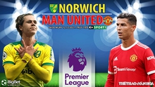 Nhận định bóng đá nhà cái Norwich vs MU. Nhận định, dự đoán bóng đá Ngoại hạng Anh (0h30, 12/12)