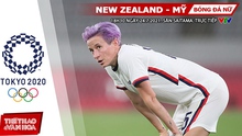 Nhận định kết quả. Nhận định bóng đá nữ New Zealand vs Mỹ. VTV6 VTV5 trực tiếp bóng đá Olympic 2021