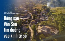 Chuyển đổi số ở "nóc nhà xứ Mường" - Bài 4: Nông sản Vân Sơn trên đường vào kinh tế số