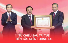 Từ chiều sâu trí tuệ đến tầm nhìn tương lai