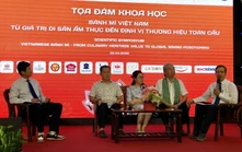 Xác lập thương hiệu bánh mì Việt bền vững trên bản đồ toàn cầu