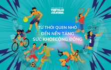 Bài 2: Từ thói quen nhỏ đến nền tảng sức khỏe cộng đồng