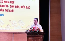 Hội nghị Tổng kết hành trình đưa Yên Tử - Vĩnh Nghiêm - Côn Sơn, Kiếp Bạc thành Di sản Thế giới