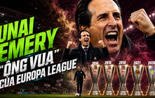 Unai Emery: ‘Ông vua' của Europa League