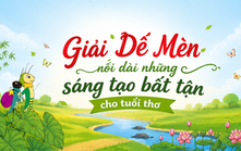 Giải Dế Mèn nối dài những sáng tạo bất tận cho tuổi thơ