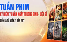 6 bộ phim sẽ được chiếu miễn phí trong Tuần phim kỷ niệm 79 năm Ngày Thương binh - Liệt sĩ 