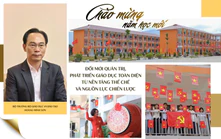 Đổi mới quản trị, phát triển giáo dục toàn diện từ nền tảng thể chế và nguồn lực chiến lược