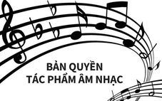 Ngăn chặn việc vi phạm bản quyền tác giả âm nhạc trên không gian mạng