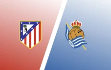 Nhận định, soi tỷ lệ Atletico Madrid vs Real Sociedad 02h00 ngày 11/5, vòng 35 La Liga