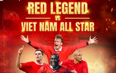 Link xem trực tiếp bóng đá Các huyền thoại MU vs Việt Nam All Stars 18h30 hôm nay