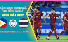 Nhận định bóng đá hôm nay 28/7: U23 Philippines vs U23 Thái Lan