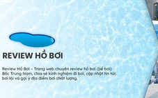 Review Hồ Bơi - Trang tin đánh giá hồ bơi uy tín tại Việt Nam