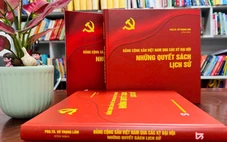 Ra mắt sách "Đảng Cộng sản Việt Nam qua các kỳ Đại hội - Những quyết sách lịch sử"​