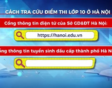 Tra cứu điểm thi vào lớp 10 THPT ở Hà Nội năm học 2025 - 2026