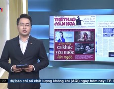 Điểm báo VTV1: Làn sóng ca khúc yêu nước lên ngôi