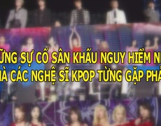 Những sự cố sân khấu nguy hiểm nhất các nghệ sĩ Kpop từng gặp phải