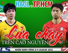 VÒNG 6 V-League 2021: HAGL - TPHCM đại chiến ở Pleiku. Công Phượng & HLV Kiatisak quyết giữ ngôi đầu