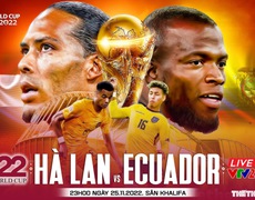 VIDEO: Chuyên gia nhận định Hà Lan vs Ecuador, 23h00 ngày 25/11, World Cup 2022
