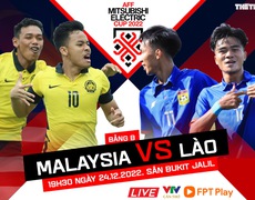 Nhận định bóng đá Malaysia vs Lào, AFF Cup 2022 bảng B