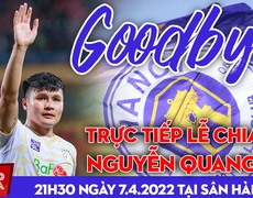 TRỰC TIẾP | Lễ chia tay Quang Hải của CLB Hà Nội tại sân Hàng Đẫy - 21h30 ngày 7/4/2022