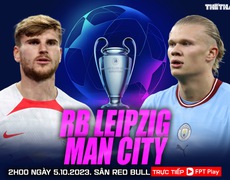 VIDEO trực tiếp bóng đá hôm nay Leipzig vs Man City, Cúp C1. Xem FPT Play (2h00, 5/10)