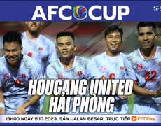 VIDEO trực tiếp bóng đá Hougang vs Hải Phòng, AFC Cup (19h00 hôm nay 5/9). Xem FPT Play