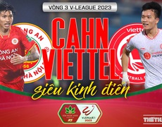 Nhận định vòng 3 V-League: Chờ cuộc đọ sức Công an Hà Nội vs Viettel