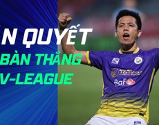 VIDEO: Với 100 bàn tại V-League, Văn Quyết xứng đáng là trụ cột ở tuyển