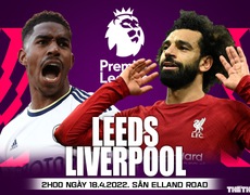 Soi kèo nhà cái, nhận định bóng đá Leeds vs Liverpool, Ngoại hạng Anh (2h00, 18/4)