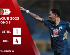 Viettel 1-4 HAGL: Đội bóng phố Núi có chiến thắng đầu tiên tại V-League 2023