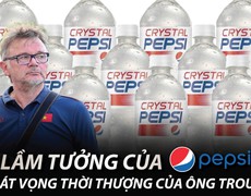 Lầm tưởng của Pepsi và khát vọng thời thượng của bóng đá Việt Nam