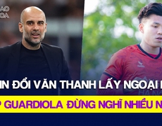 Man City vs Inter Milan (Trực tiếp FPT Play): Pep đừng nghĩ nhiều nữa | Tin tức & Bình luận