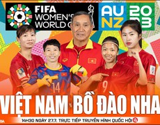 Nhận định bóng đá nữ VN vs Bồ, World Cup 2023 (14h30, 27/2)