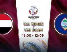 VIDEO VTV5 trực tiếp bóng đá U23 Yemen vs Guam, U23 Việt Nam vs Singapore. Xem VTV6