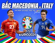 VIDEO trực tiếp bóng đá Bắc Macedonia vs Italy, VL EURO 2024 (1h45 hôm nay 10/9). Xem TV360