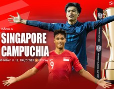 Nhận định bóng đá Singapore vs Campuchia 18h00 ngày 11/12: 3 điểm cho chủ nhà?