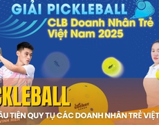 Khởi tranh giải pickleball Doanh nhân trẻ Việt Nam 2025