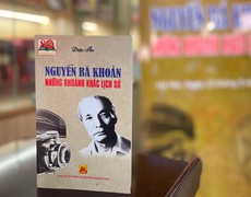 “Nguyễn Bá Khoản - Những khoảnh khắc lịch sử”: Cuốn sách ảnh về ký ức dân tộc