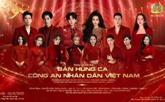 'Bản hùng ca Công an nhân dân Việt Nam': Khúc ca hào hùng của kỷ nguyên mới