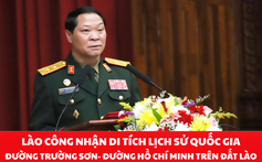 Lào công nhận Di tích lịch sử quốc gia "Đường Trường Sơn - Đường Hồ Chí Minh trên đất nước Lào"