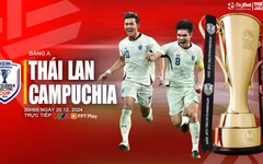 Nhận định, soi tỷ lệ Thái Lan vs Campuchia 20h00 ngày 20/12, vòng bảng AFF Cup 2024