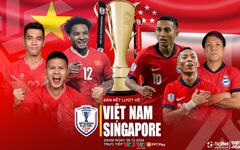 Nhận định, soi tỷ lệ Việt Nam vs Singapore 20h hôm nay 29/12, bán kết AFF Cup 2024