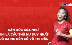 Huỳnh Như vẫn tiếc vì không được ăn mừng HCV SEA Games, chưa dám nhận là 'đại sứ văn hóa' Việt Nam ở Lank FC