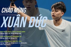 Thành tích đáng nể của Lê Xuân Đức, tay vợt pickleball 17 tuổi khiến Lý Hoàng Nam cũng phải dè chừng